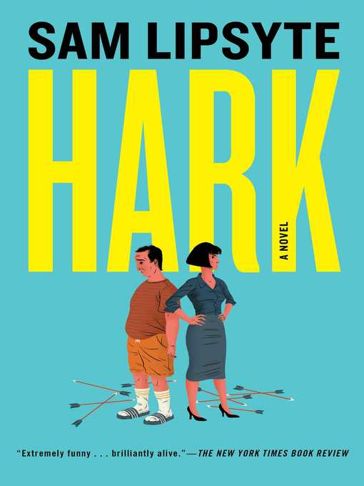 Title details for Hark by Sam Lipsyte - Wait list